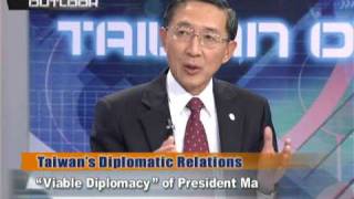 「TAIWAN OUTLOOK」林永樂 Taiwan's Diplomatic Relations 1/4