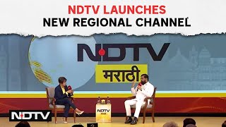 NDTV Marathi Launched, Eknath Shinde, Devendra Fadnavis Attend Event