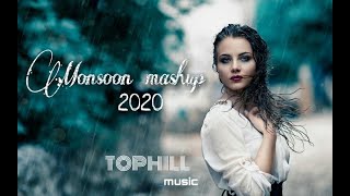 Monsoon mashup 2020// Love mashup 2020 //Tophill music //😘😘😍
