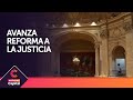 Avanza en el Congreso la reforma a la justicia