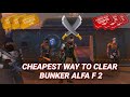 Cheapest Way To Clear Bunker Alfa Floor 2