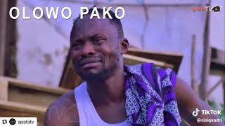 OLOWO PAKO VIDEO by APA FT JIGUN BABA oJA $ LATE SISI QUDRI