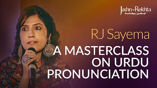 Talaffuz | A Masterclass On Urdu Pronunciation | RJ Sayema & Shakeel Jamali | Jashn-e-Rekhta