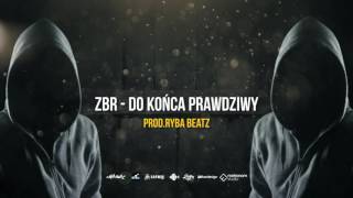 ZBR/RB-Do Końca Prawdziwy