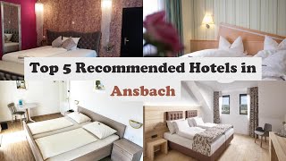 Top 5 Recommended Hotels In Ansbach | Best Hotels In Ansbach