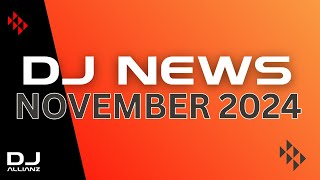 DJ News November 2024