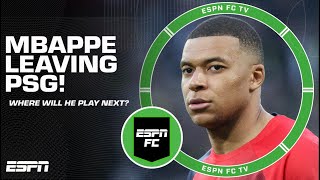 Kylian Mbappe announces he’s leaving PSG 🚨 Where will he play next?! | ESPN FC