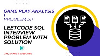Game Play Analysis I | Problem 511 | Leetcode SQL Interview Problem with Solution