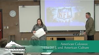 American Colossus: The NFL and American Culture - Richard Loosbrock - Nov. 16, 2016
