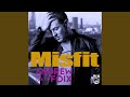 Misfit (Extended Mix)