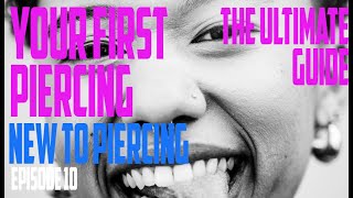 Getting Your First Piercing An Ultimate Guide - New to Piercing EP10