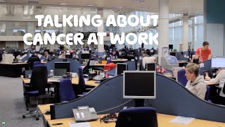 Talking about cancer at work