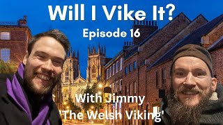 Jimmy The Welsh Viking sits down for a beer, Yorkshire pudding wrap and a chat - Episode 16