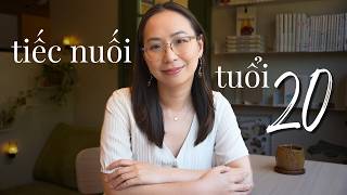 Nếu được quay lại tuổi 20, mình sẽ làm gì khác đi?