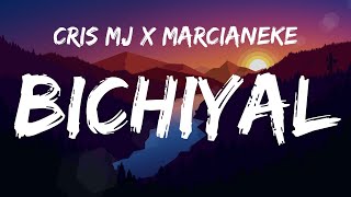 Cris MJ x Marcianeke - Bichiyal (Letra/Lyrics)