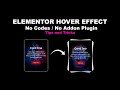 How to Create Layered Card Effect on Hover - No Code - No Addon Plugin | Elementor Tips & Tricks