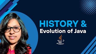 History and Evolution of Java | #java