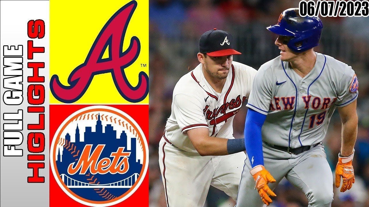 New York Mets Vs Atlanta Braves FULL GAME HIGHLIGHTS | MLB To Day June ...