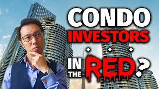 Toronto Condo Investors are in Red