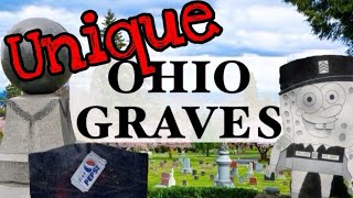 Ohio's Most Unique and Famous Graves!