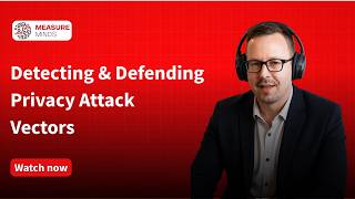 How to Protect Yourself From Privacy Attack Vectors