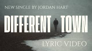 Different Town - Lyric Video