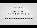 GOLF IT – Reverse Words in a String III – Leetcode 557
