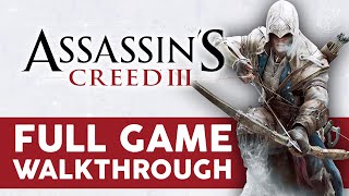 Assassin's Creed 3 - Full Game Walkthrough