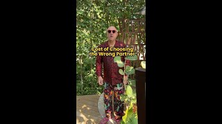 Cost of Choosing a Wrong Partner #shorts