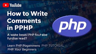 How to Write Comments in PHP | PHP Tutorial | Learn PHP Programming | PHP for Beginners