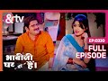 Bhabi Ji Ghar Par Hai - Episode 330 - Indian Hilarious Comedy Serial - Angoori bhabi - And TV