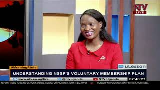 KICK STARTER: Understanding NSSF's voluntary membership plan