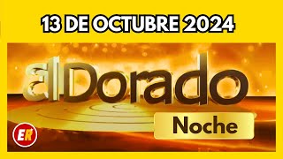 Resultado del DORADO NOCHE del DOMINGO 13 de OCTUBRE de 2024 (ÚLTIMO SORTEO DE HOY) 💫✅💰