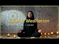 1 Hour Islamic Meditation Music 🌙 432hz Relaxing Nasheed for Deep Sleep