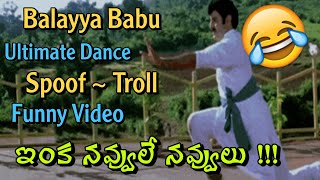 BalaKrishna Funny Ultimate Dance 😂 || Balayya Comedy Dance || Balayya Spoof and Troll || Telugura ||