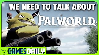 We Need To Talk About Palworld - Kinda Funny Games Daily 01.22.24