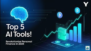 Top 5 AI Tools to Revolutionize Personal Finance in 2025 | Best FinTech Tools