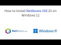 How to install NetBeans IDE 21 on Windows 11 [ 2024 Update ] Complete Installation & Demo Java Code