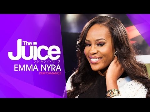 Video: Emma Nyra On The Juice - Performance