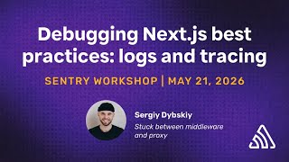 Debugging Next.js Best Practices: Logs and Tracing