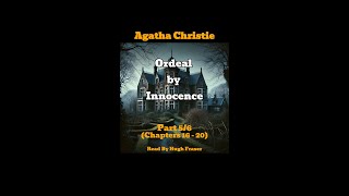 Audio Book Agatha Christie's Ordeal By Innocence Read By Hugh Fraser (Part 5)