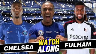 LIVE: CHELSEA VS FULHAM WATCHALONG