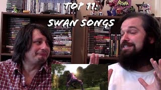 Top 11: Swan Songs