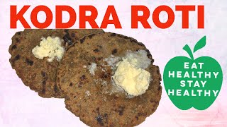 Kodra Di Roti/ Prantha (Kodo millet  Chappati), ਕੋਧਰਾ ਦੀ ਰੋਟੀ , Weight loss diet