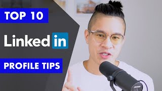 How to Use LinkedIn and Optimize Your LinkedIn Profile for Beginners - 10 LinkedIn Profile Tips