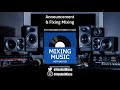 Announcement & Fixing Mixing [Making Music With Dee Kei]