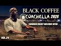 Afro House Coachella 2026🔥| Summer Night Melodic Afro • Black Coffee Vibes Vol.24