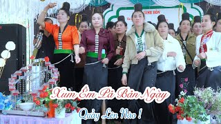 Xum Êm Pả Bản Ngày Quẩy Cực Căng Tại Lễ Thành Hôn Văn Lược & Thị May Bản Ngày - Bó Sinh