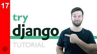 Try DJANGO Tutorial - 17 - Rendering Context in a Template