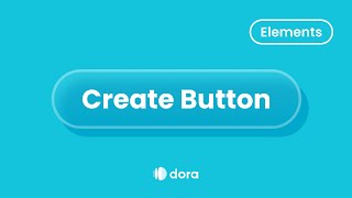 Dora Tutorial: Button